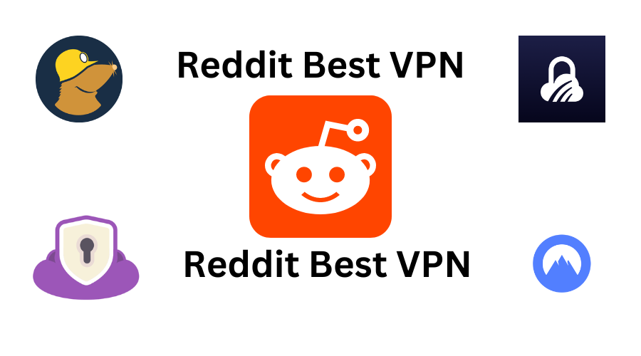 Reddit Best VPN