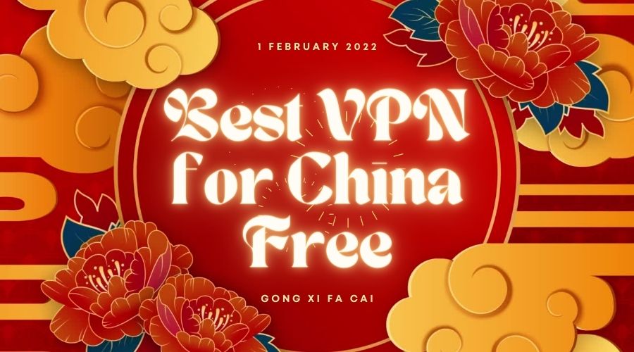 Best VPN for China Free