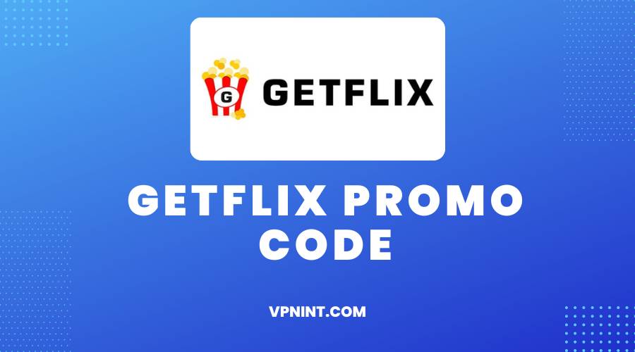 Getflix Promo Code