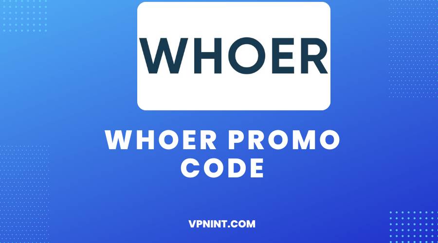 Whoer Promo Code