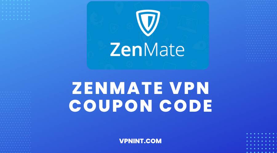 Zenmate Vpn Coupon Code